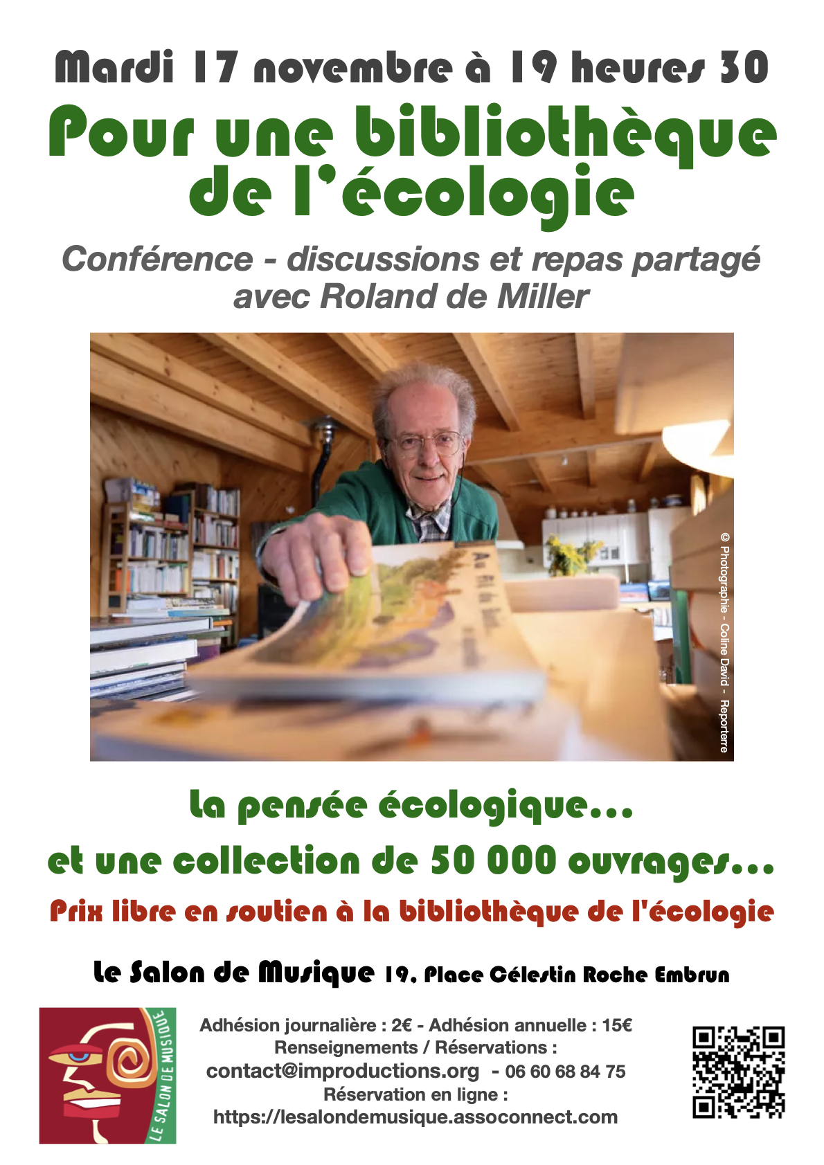 Pour une biblioth�que de l'�cologie - Conf�rence, �changes et repas partag� avec Roland de Miller