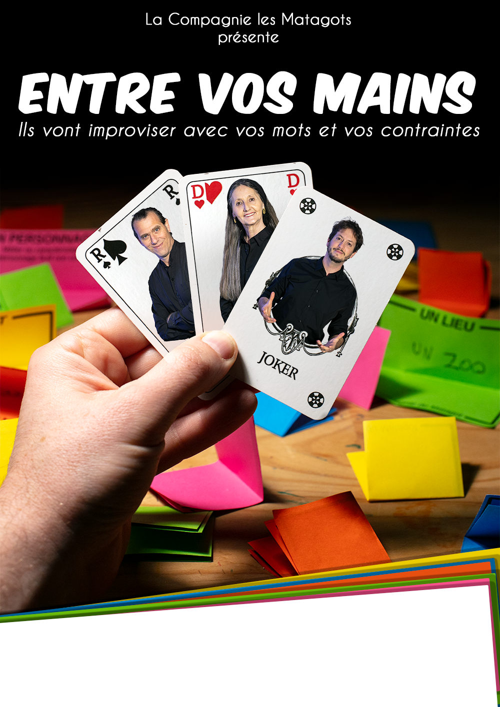 Spectacle Entre vos mains - Th��tre d�improvisation - Compagnie les Matagots
