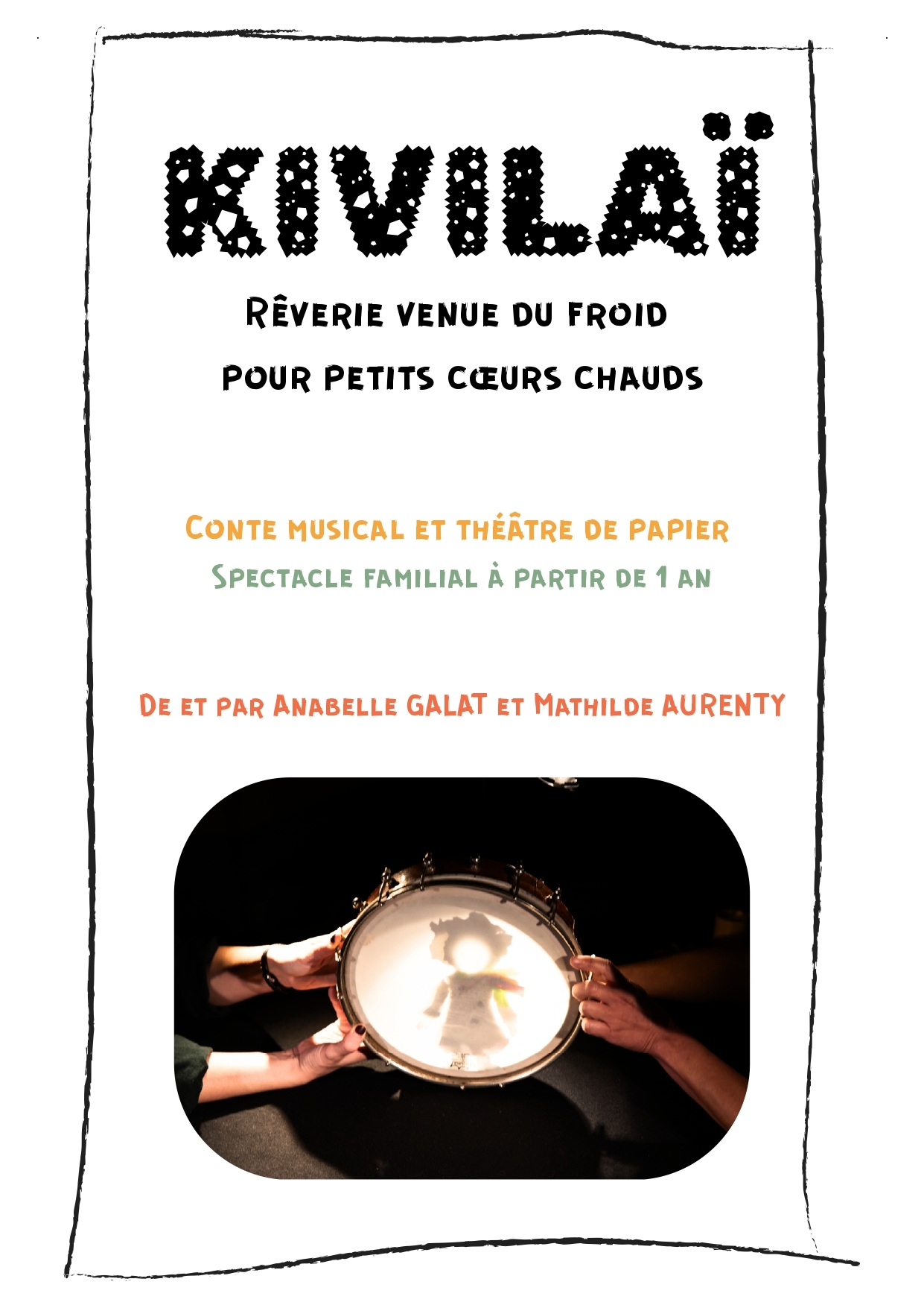 Spectacle Kivila� par Anabelle Galat  et Mathilde Aurenty