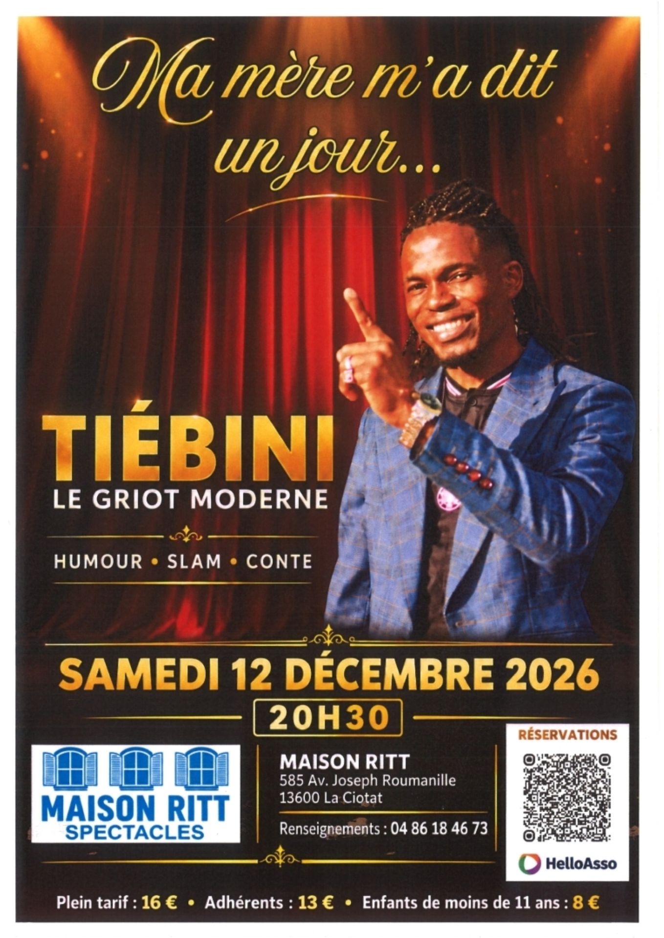 Spectacle de Ti�bini : Ma m�re m'a dit un jour..