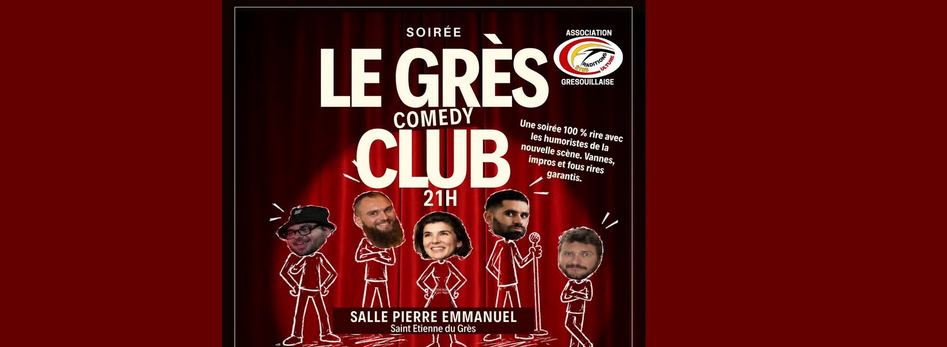 Soir�e Le Gr�s Comedy Club � St. Etienne du Gr�s